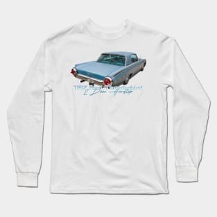 1962 Ford Thunderbird 2 Door Hardtop Long Sleeve T-Shirt